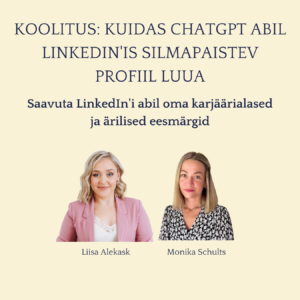 KOOLITUS: Kuidas ChatGPT abil LinkedIn'is silmapaistev profiil luua ​